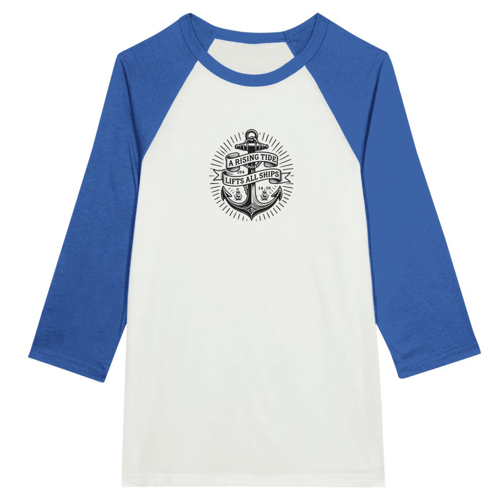 Baseball style raglan top adorned with an anchor vintage tattoo inspired  graphic and a motivational quote, ‘A rising tide lifts all ships,’ for a nautical vibe. Available in a range of colours.